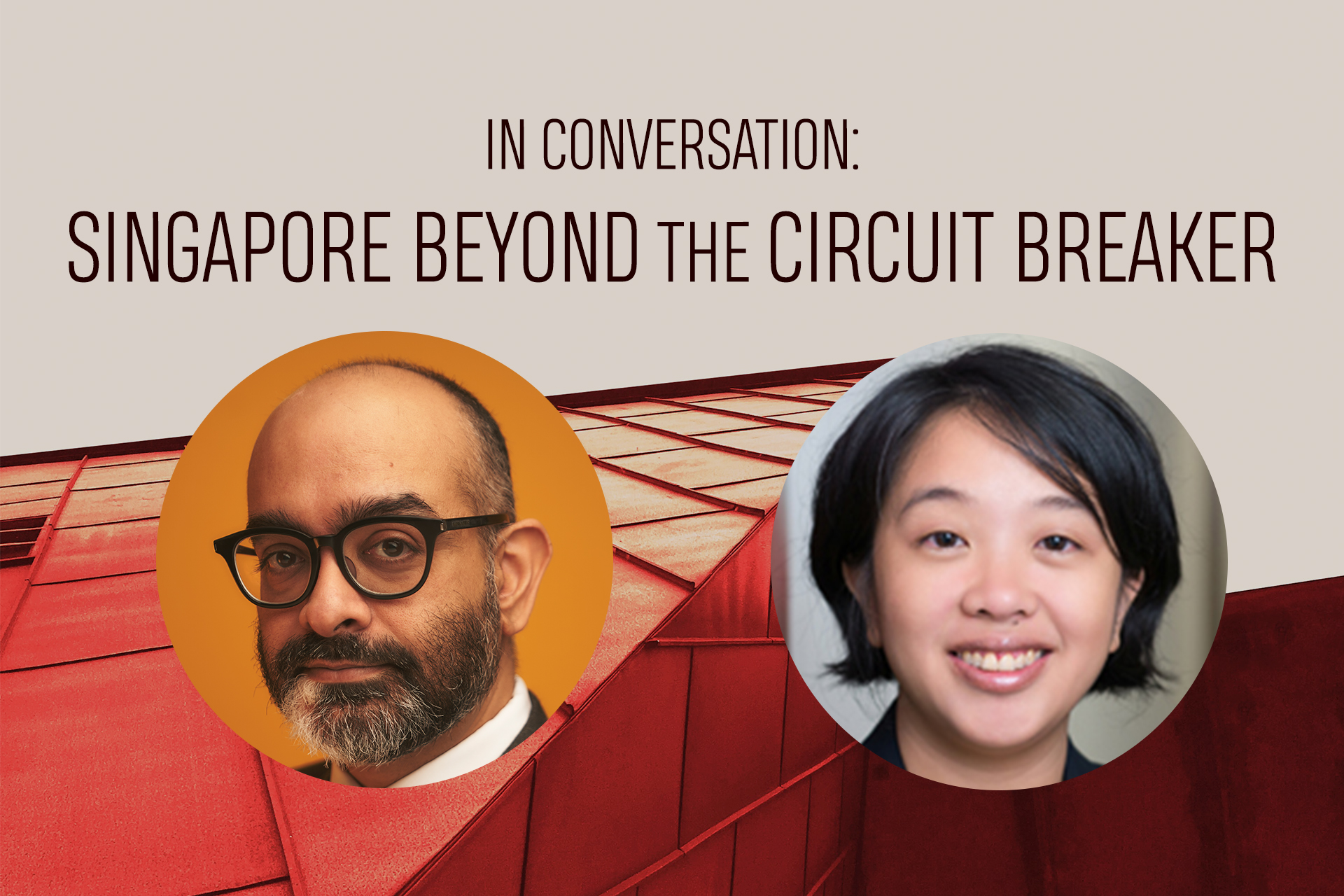 In Conversation: Singapore Beyond the Circuit Breaker